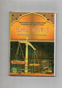 ILMU WARIS PANDUAN PRAKTIS WARIS KELUARGA