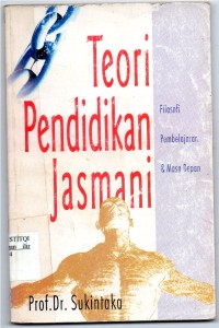 TEORI PENDIDIKAN JASMANI