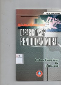 dasar konsep pendidikan moral