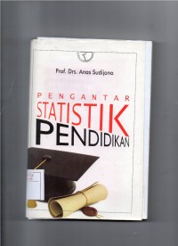 Pengantar Statistik Pendidikan