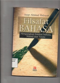 Filsafat Bahasa Mebgungkapkan Hakikat Bahasa,Makna dan Tanda