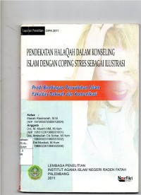 Pendekatan Halaqah Dalam Konseling Islam Dengan Coping Stres Sebagai Ilustrasi Prodi Bimbingan Penyuluhan Islam Fakultas Dakwah dan Komunikasi