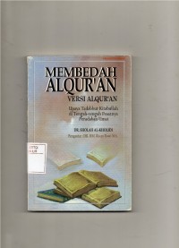 Membedah Al-Qur'an Versi Al-Quran Upaya Tadabbur Kitabullah di Tengah-Tengah Pesatnya Peradaban Umat