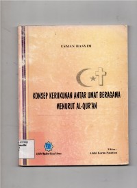 Konsep Kerukunan Antar Umat Beragama Menurut Al-Qur'an