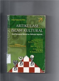 Artikulasi Islam Kultural Dari Tahapan Moral Ke Priode Sejarah
