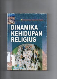 Dinamika Kehidupan Religus