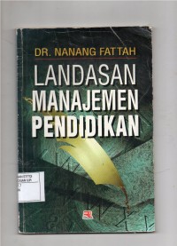 Landasan Manajemen Pendidikan